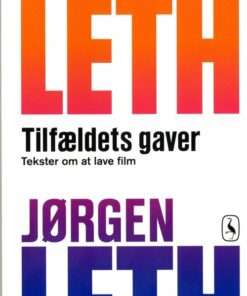Tilfældets Gaver - Jørgen Leth - Bog