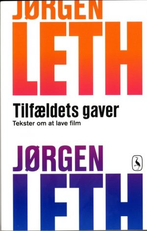 Tilfældets Gaver - Jørgen Leth - Bog