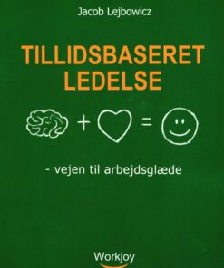 Tillidsbaseret Ledelse - Jacob Lejbowicz - Bog