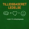 Tillidsbaseret ledelse (Bog)
