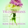 Tillsammans : en samling intervjuer kring äktenskap, familj och samlevnad (E-bog)