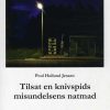 Tilsat En Knivspids Misundelsens Natmad - Poul Høllund Jensen - Bog