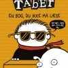 Timmy Taber 5: En bog, du ikke må læse (Bog)