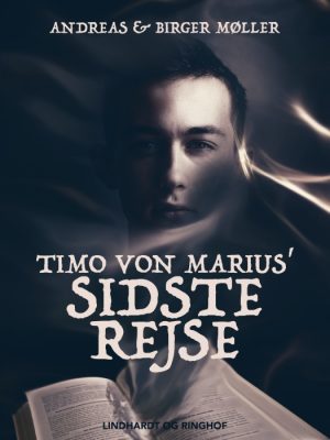 Timo von Marius sidste rejse (E-bog)