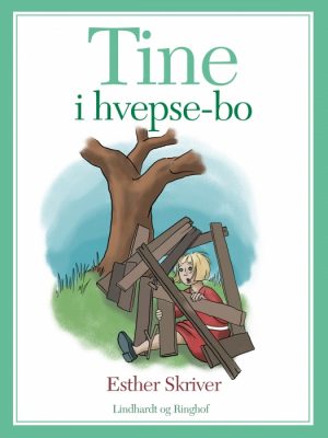 Tine i hvepse-bo (E-bog)