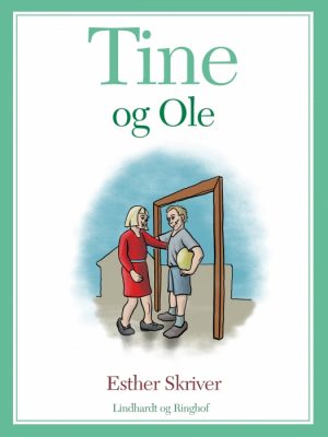 Tine og Ole (E-bog)