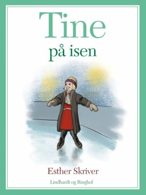 Tine på isen (E-bog)