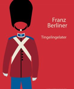 Tingelingelater - Franz Berliner - Bog