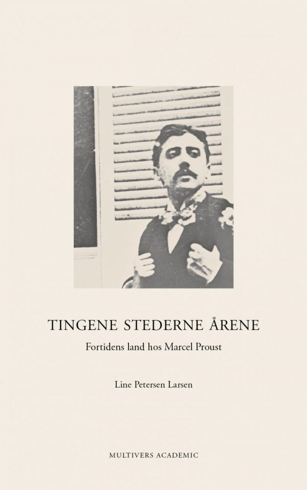 Tingene Stederne årene - Line Petersen Larsen - Bog