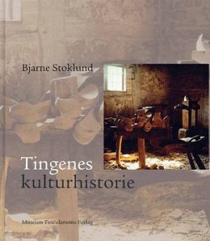 Tingenes Kulturhistorie - Bjarne Stoklund - Bog