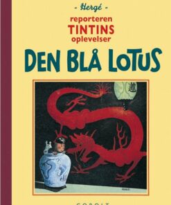 Tintin - Den Blå Lotus - Hergé - Tegneserie