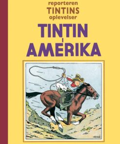 Tintin - I Amerika - Hergé - Tegneserie