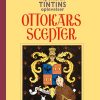 Tintin - Ottokars Scepter - Hergé - Tegneserie