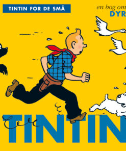 Tintin for de små: En bog om dyr (Bog)