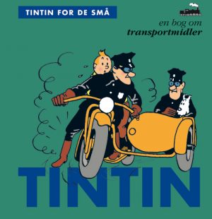 Tintin for de små: En bog om transportmidler (Bog)