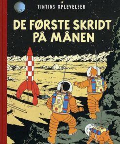 Tintins Oplevelser: De Første Skridt På Månen - Hergé - Tegneserie
