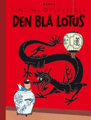 Tintins Oplevelser: Den Blå Lotus (Bog)