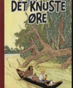 Tintins Oplevelser: Det Knuste øre - Hergé - Tegneserie