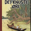 Tintins Oplevelser: Det knuste øre (Bog)