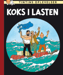 Tintins Oplevelser: Koks i lasten (Bog)