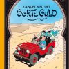Tintins Oplevelser: Landet Med Det Sorte Guld - Hergé - Tegneserie