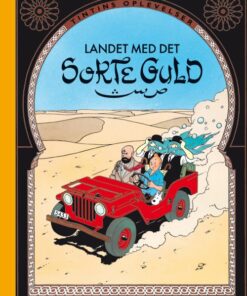 Tintins Oplevelser: Landet Med Det Sorte Guld - Hergé - Tegneserie