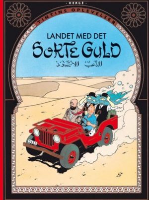 Tintins Oplevelser: Landet Med Det Sorte Guld -, Standardudgave Ny Oversættelse - Hergé - Tegneserie