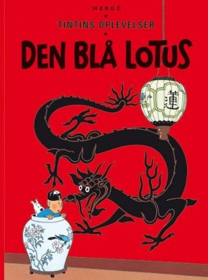 Tintins Oplevelser Standardudgave: Den Blå Lotus -, Ny Oversættelse - Hergé - Tegneserie