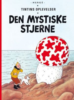 Tintins Oplevelser Standardudgave: Den Mystiske Stjerne -, Ny Oversættelse - Hergé - Tegneserie