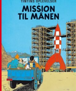 Tintins Oplevelser Standardudgave: Mission Til Månen -, Ny Oversættelse - Hergé - Tegneserie