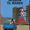 Tintins Oplevelser Standardudgave: Mission til Månen - Hæftet, ny oversættelse (Bog)
