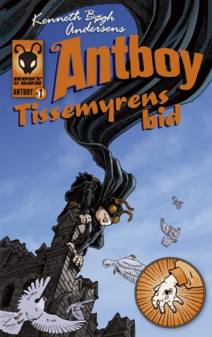 Tissemyrens bid. Antboy 1 (E-bog)