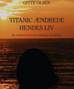 Titanic ændrede hendes liv (E-bog)