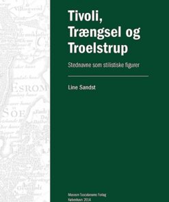 Tivoli, Trængsel og Troelstrup (Bog)