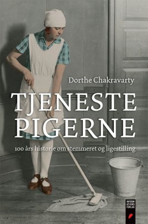 Tjenestepigerne - Dorthe Chakravarty - Bog