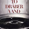 To Dråber Vand - Henrik Oldenburg - Bog