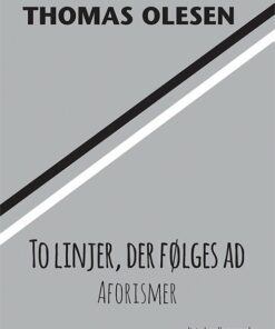 To Linjer, Der Følges Ad - Thomas Olesen - Bog