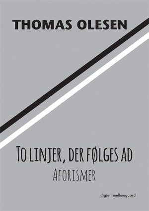 To Linjer, Der Følges Ad - Thomas Olesen - Bog