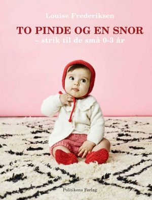 To Pinde Og En Snor - Louise Frederiksen - Bog