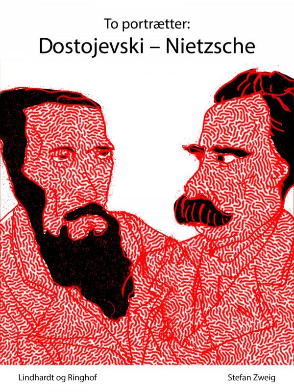 To Portrætter: Dostojevski: Nietzsche - Stefan Zweig - Bog