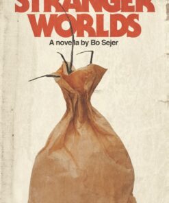 To Those Who Dream of Stranger Worlds (Bog)