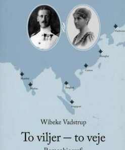 To Viljer - To Veje - Wibeke Vadstrup - Bog