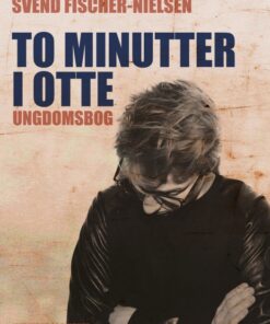 To minutter i otte (E-bog)