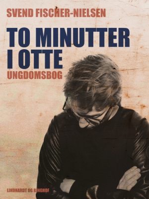 To minutter i otte (E-bog)