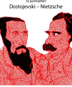 To portrætter: Dostojevski: Nietzsche (E-bog)