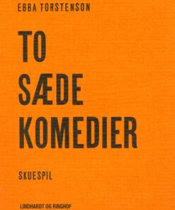 To sædekomedier (E-bog)
