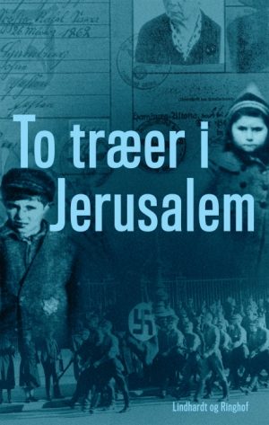 To træer i Jerusalem (E-bog)