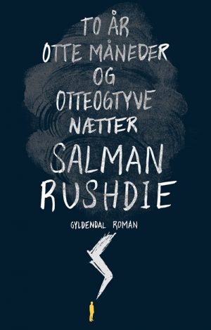 To år, Otte Måneder Og Otteogtyve Nætter - Salman Rushdie - Bog