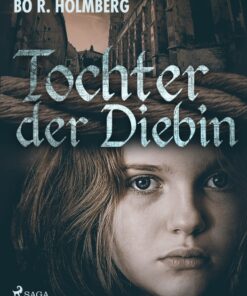 Tochter der Diebin (E-bog)