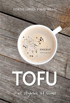 Tofu - Dorthe Larsen - Bog